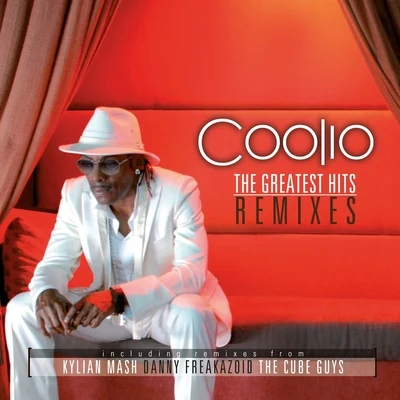 CoolioThe Greatest Hits: The Remixes