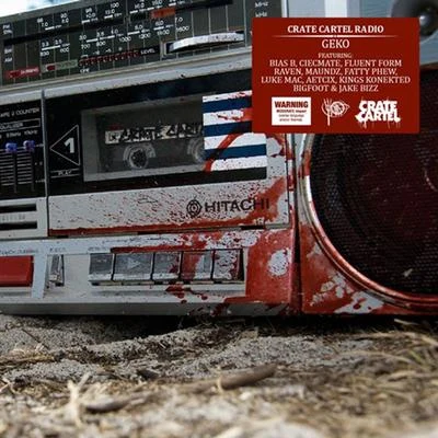 Geko/SneakboCrate Cartel Radio