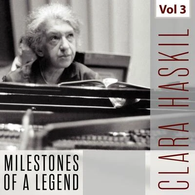 Clara Haskil/Alceo Galliera/PHILHARMONIA ORCHESTRA/Géza AndaClara Haskil - Milestones of a Legend, Vol. 3