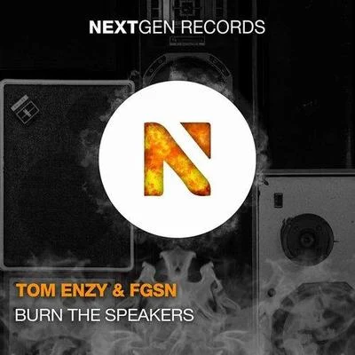 Tom EnzyBurn The Speakers (Original Mix)