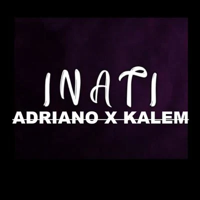 AdrianoInati (Kalem)