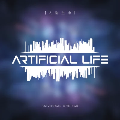 7G!YAKArtificial Life (Feat.7G!YAK)