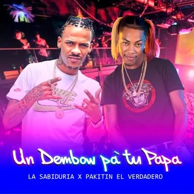 Pakitin El Verdadero/Dj ScuffUn Dembow Pa Tu Papa