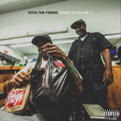 KOTA The Friend/Maverick Sabre/Joey Bada$$/Nyck Caution/CJ FLY/Alex Mali/Elbee Thrie/Jake Luttrell/GASHI/Denzel CurryLyrics to Go，Vol.1