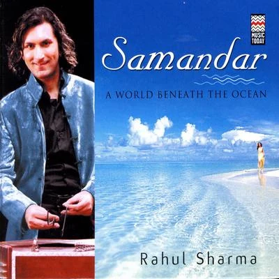 Rahul SharmaSamandar - A World Beneath The Ocean