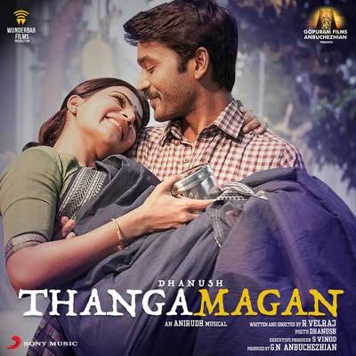 Anirudh Ravichander/Sid SriramThangamagan (Original Motion Picture Soundtrack)