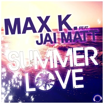 MAX K.Summer Love