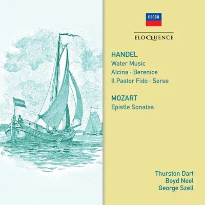 Philomusica of LondonHandel: Water Music; Mozart: Epistle Sonatas