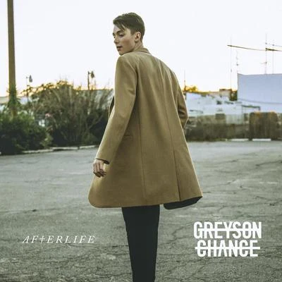 Greyson ChanceAfterlife