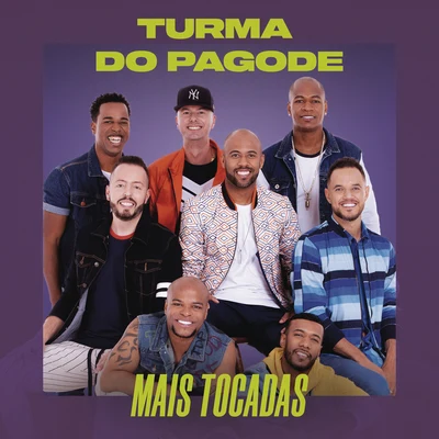 Turma do PagodeTurma do Pagode Mais Tocadas