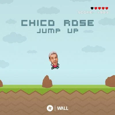 Chico RoseHadar AdoraJump Up