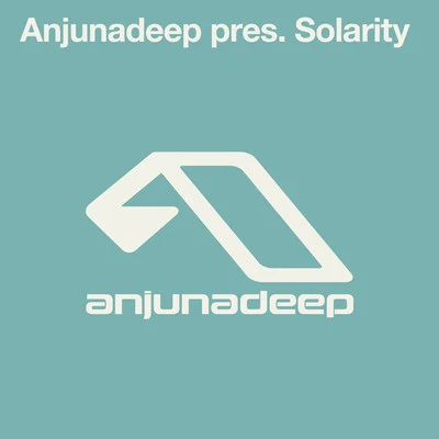 SolarityAnjunadeep pres. Solarity