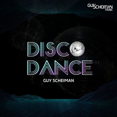 Alan T/Guy ScheimanDisco Dance