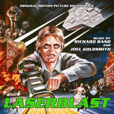 Richard BandHarris JayarajLaserblast - Original Motion Picture Soundtrack