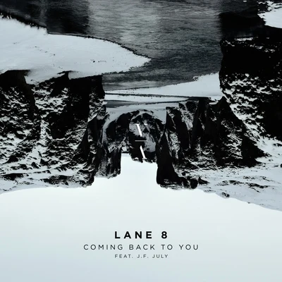 Lane 8Coming Back to You