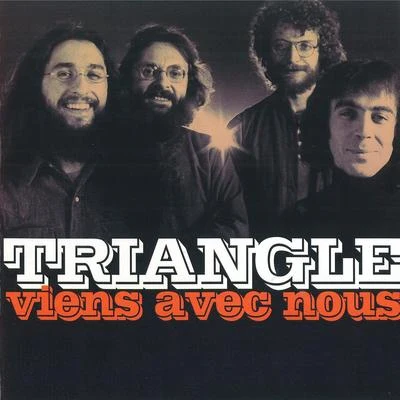 TriangleViens Avec Nous (2ème Album 1972)