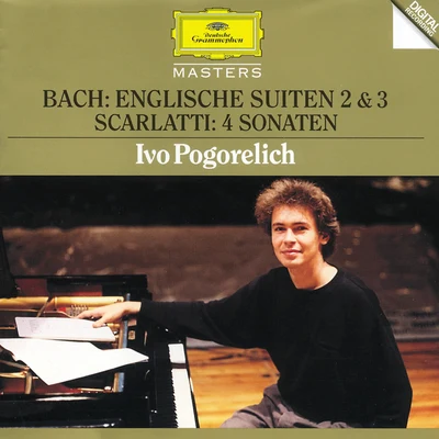 Ivo PogorelichBach, J.S.: English Suites No.2 & 3Scarlatti: 4 Sonatas