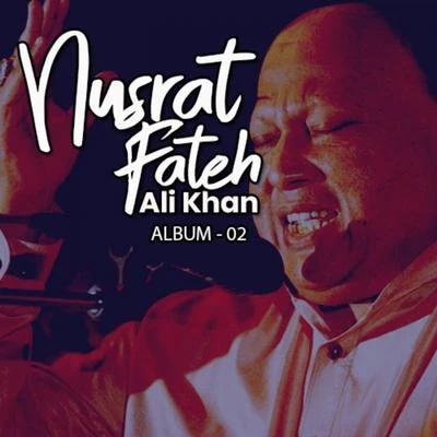 Nusrat Fateh Ali KhanNusrat Fateh Ali Khan, Vol. 2