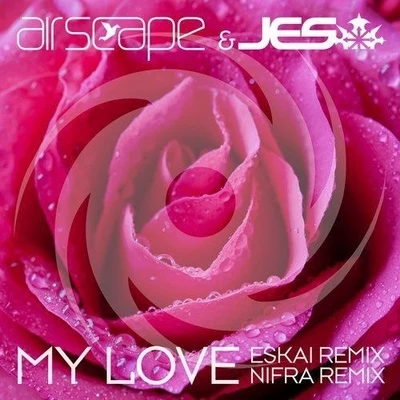 AirscapeMy Love (Remixes)