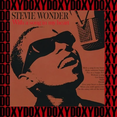 Wanda Vaughn/NoJazz/Wendi Vaughn/Sheila Hutchinson/Stevie Wonder/Terrace Martin/Bishop Lamont/Maurice WhiteWith a Song In My Heart (Hd Remastered Edition, Doxy Collection)