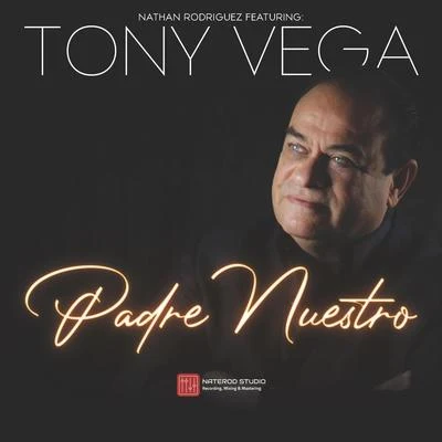 Tony VegaPadre Nuestro (feat. Tony Vega)