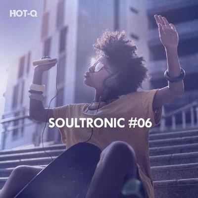 Hot-QZooJetlag MusicSoultronic, Vol. 06