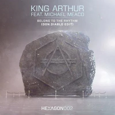 King ArthurJunior JBelong to the Rhythm