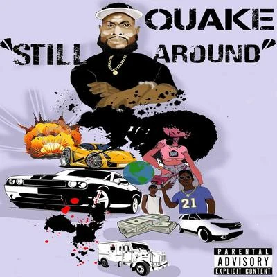 Quake/Paul PriestleyStill Around