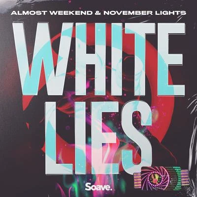 November LightsWhite Lies (VIP Mix)