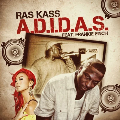 Ras KassCold 187umA.D.I.D.A.S (feat. Frankie Finch)