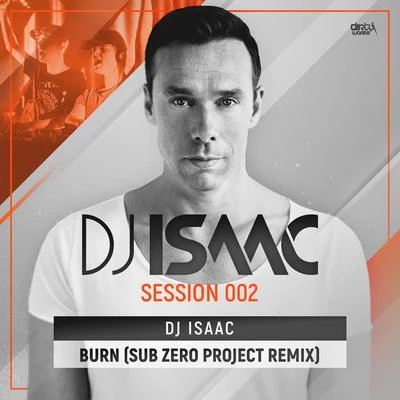 DJ IsaacBurn (Sub Zero Project Remix)