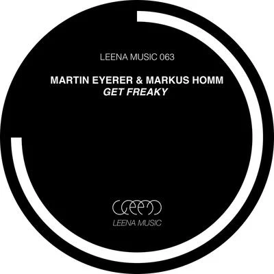 Craig Walker/Martin EyererGet Freaky