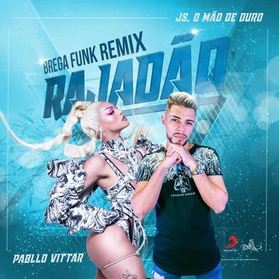 Pabllo VittarRajadão (Remix)