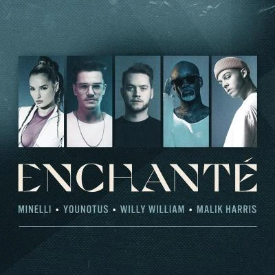 Dj KikFatWilly WilliamEdalamEnchanté (feat. Malik Harris & Minelli)