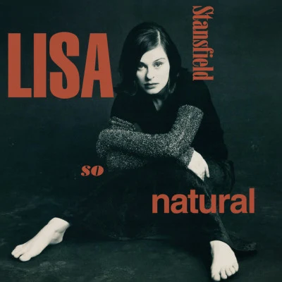 Lisa StansfieldSo Natural (Deluxe)