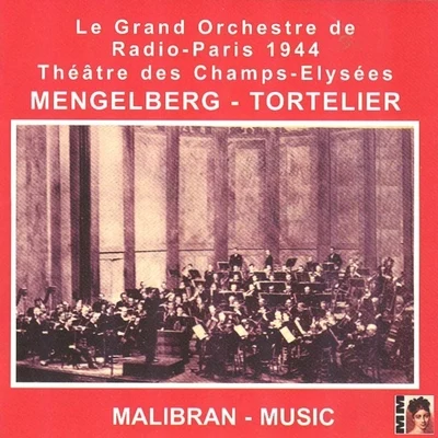 Willem MengelbergConcertgebouworkestLe grand orchestre de Radio-Paris au Théâtre des Champs-Elysées - 20 janvier 1944