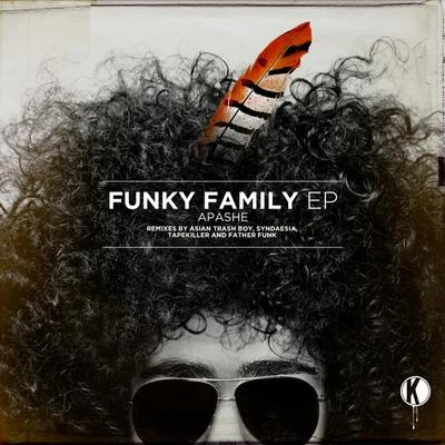 Apashe/YizzyFunky Family EP