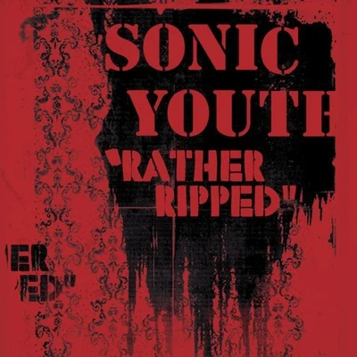 Jay Reatard/Sonic YouthRather Ripped