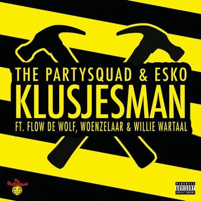 The Partysquad/CAPRICEKlusjesman