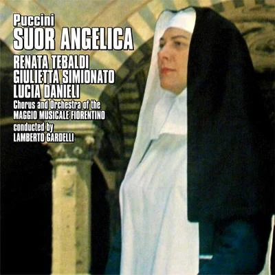 Coro Lirico di TorinoRenata TebaldiOrchestre National de lOpéra de Monte-CarloFausto ClevaAlfredo MariottiPuccini ; Suor Angelica