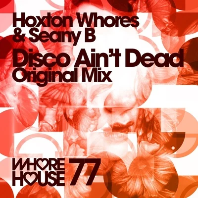 Hoxton Whoresdisco aint dead