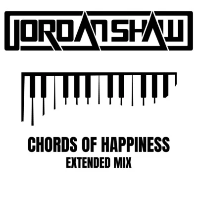 Jordan ShawMark SixmaChords of Happiness (Extended Mix)