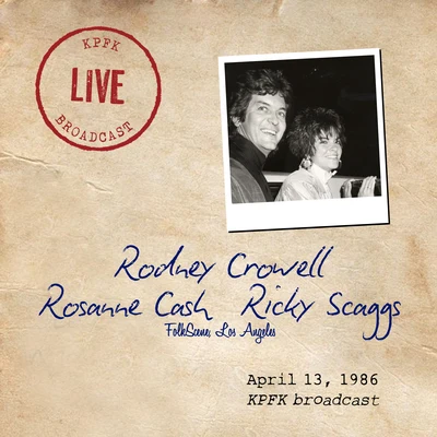 Rosanne Cash/U2/Johnny Cash/Hank Williams Jr./Tom T. Hall/Carl Perkins/Jerry Lee Lewis/The Everly Brothers/The Light Crust Doughboys/Roy OrbisonFolkScene, Los Angeles