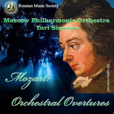 Moscow Philharmonic OrchestraMozart: Orchestral Overtures