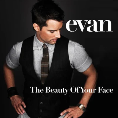 EvanThe Beauty of Your Face (Second Edition)