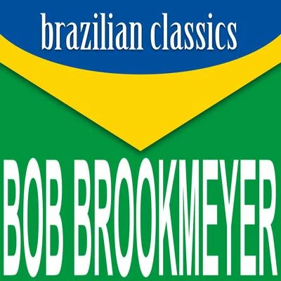 Bob Brookmeyer/Stan GetzBrazilian Classics