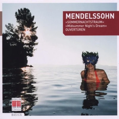 Waldemar Henke/Margret Pfahl/Hermann Weigert/Staatskapelle BerlinMendelssohn Bartholdy: A Midsummer Night's Dream, The Fair Melusina & Calm Sea and Prosperous Voyage