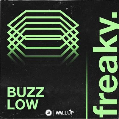 Buzz LowJordan GraceFreaky