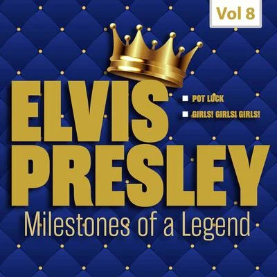 Elvis PresleyMilestones of a Legend - Elvis Presley, Vol. 8