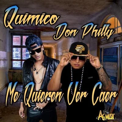 QuimicoMe Quieren Ver Caer (feat. Quimico)